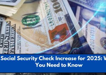 Social Security Check Increase for 2025: What You Need to Know