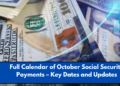 Full Calendar of October Social Security Payments – Key Dates and Updates