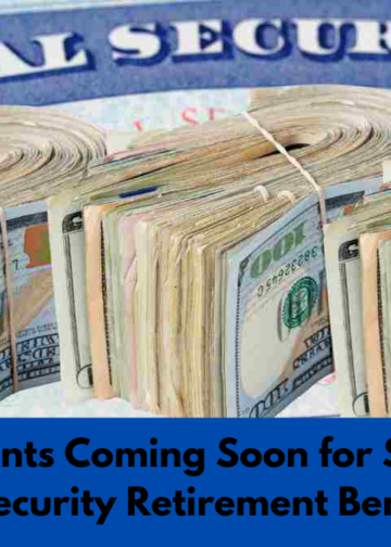 Next Payments Coming Soon for SSI, SSDI, and Social Security Retirement Beneficiaries